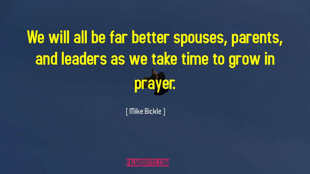 Ex Spouse quotes by Mike Bickle
