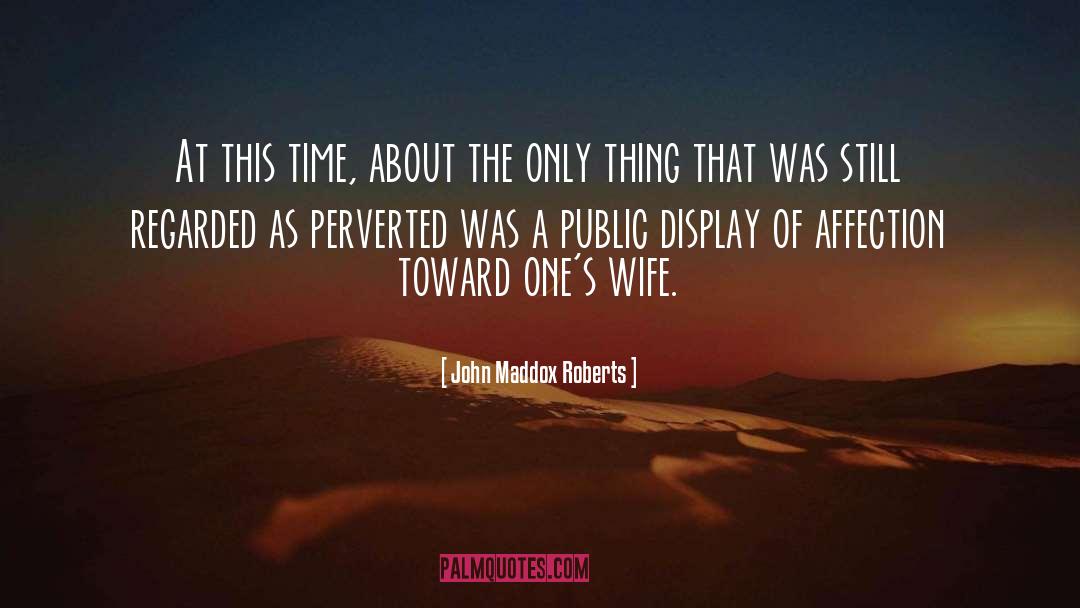 Ex Wife quotes by John Maddox Roberts