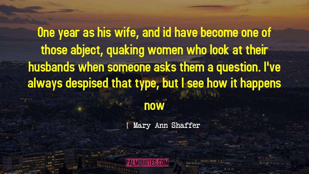 Ex Wife quotes by Mary Ann Shaffer