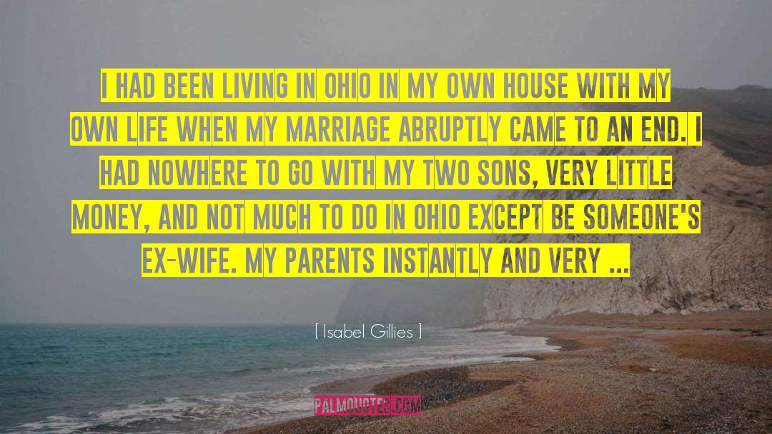 Ex Wife quotes by Isabel Gillies