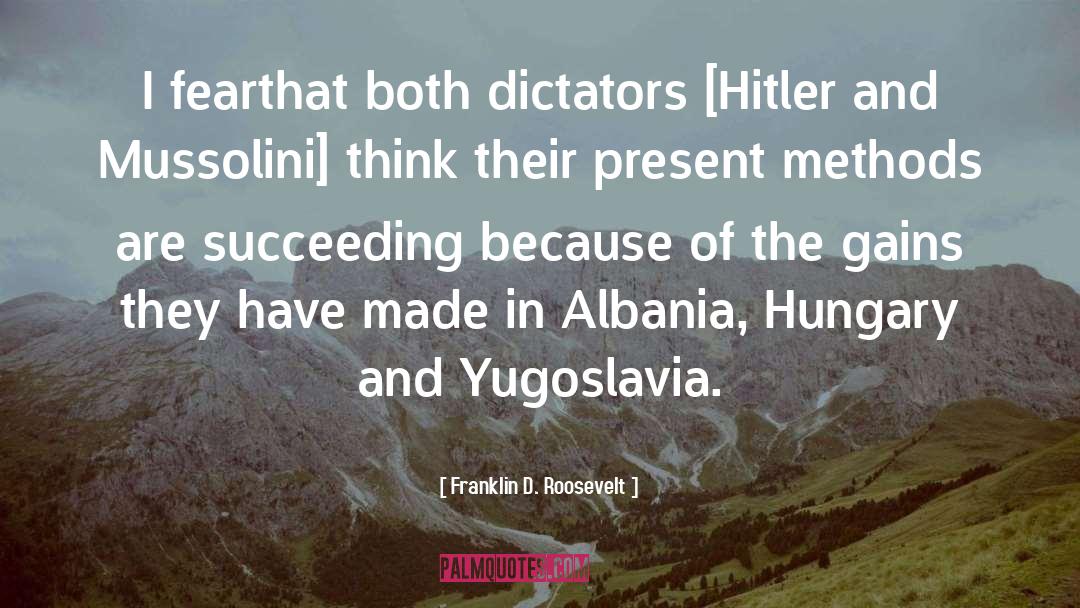 Ex Yugoslavia quotes by Franklin D. Roosevelt