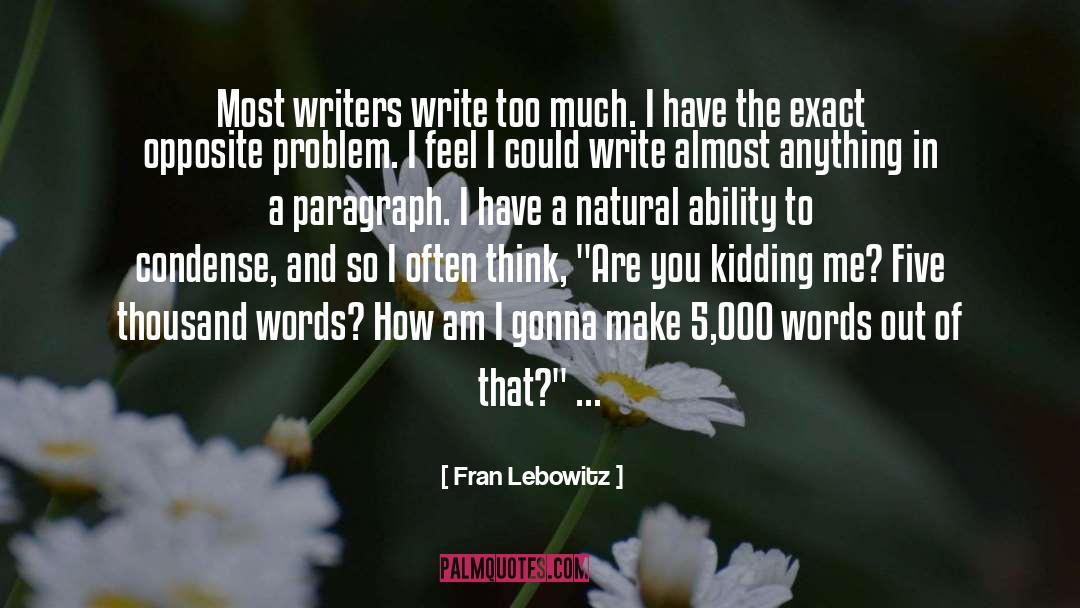 Exact quotes by Fran Lebowitz