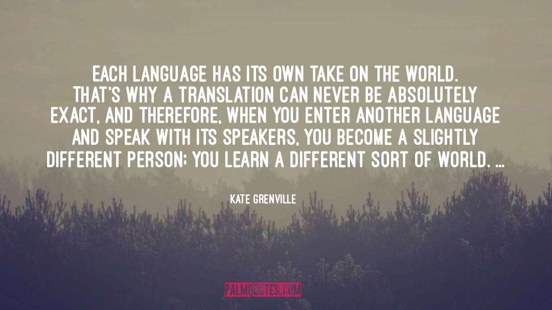 Exact quotes by Kate Grenville