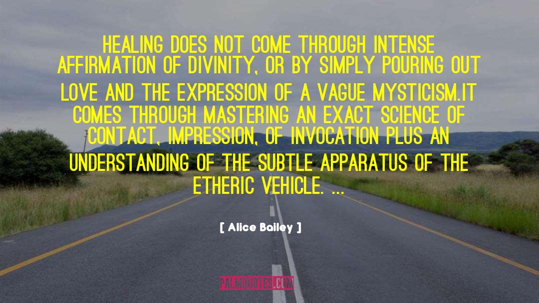 Exact Sciences quotes by Alice Bailey