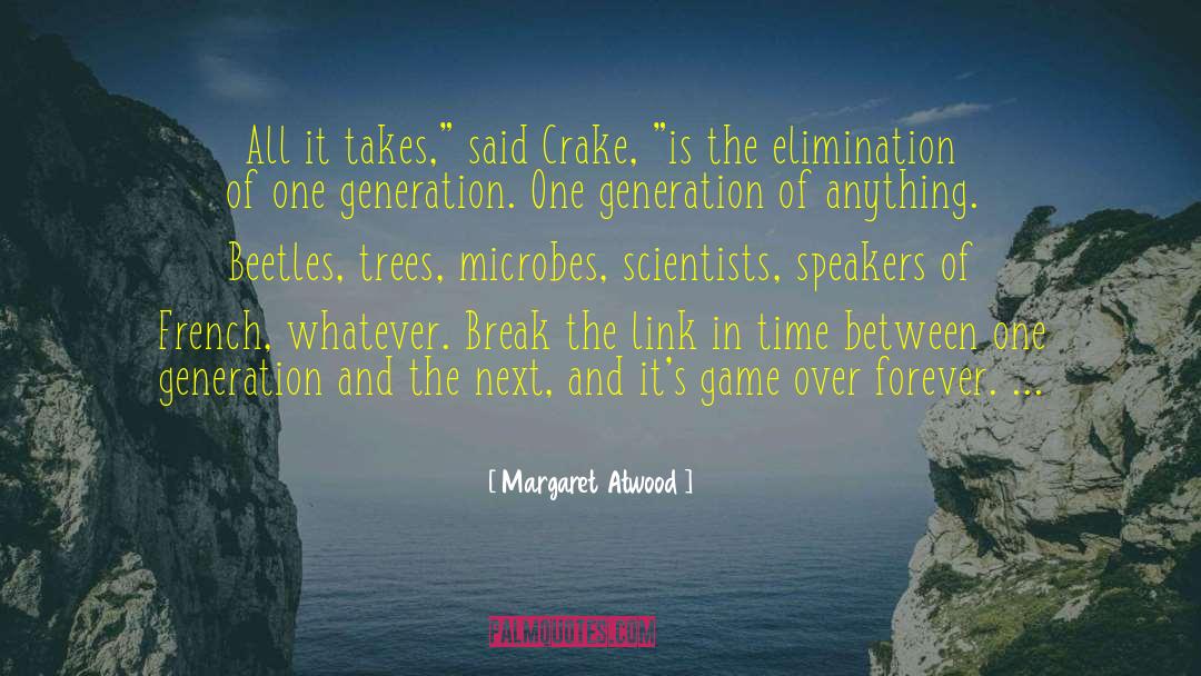 Exact Time quotes by Margaret Atwood