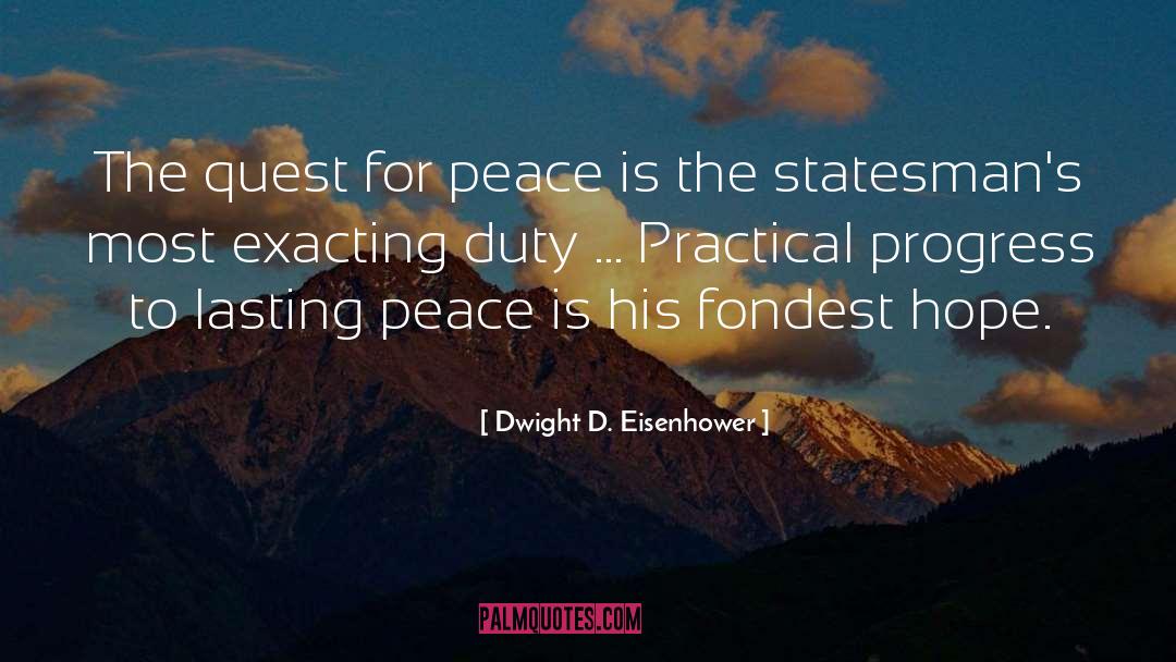 Exacting quotes by Dwight D. Eisenhower