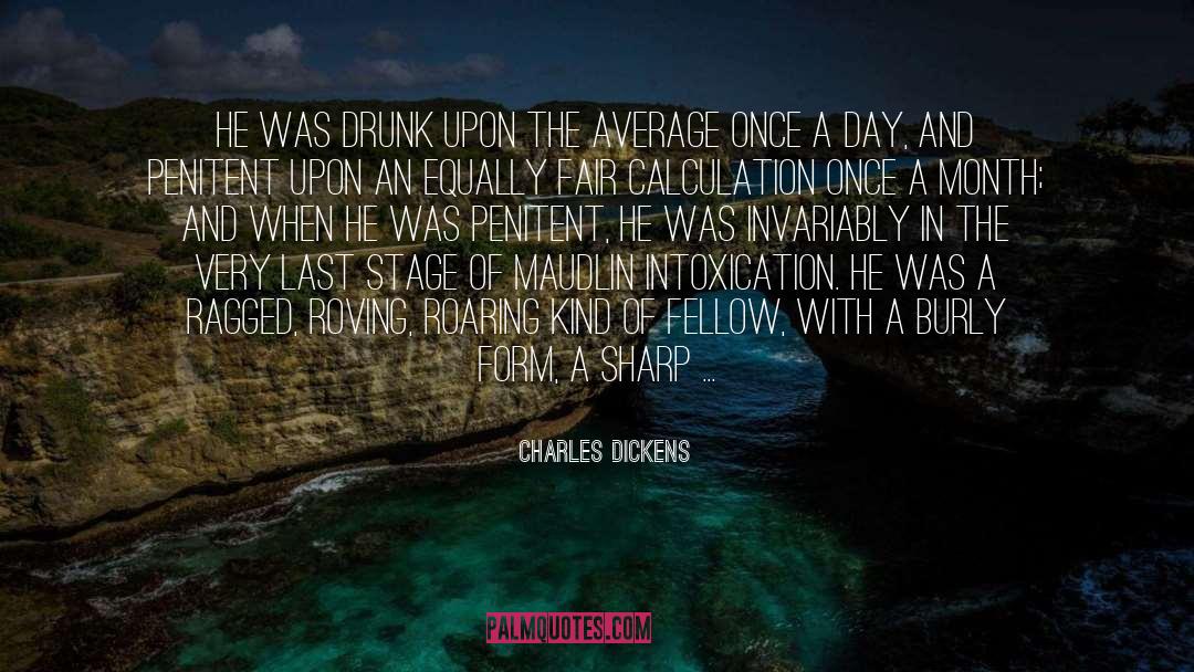 Exactly A Month To The Day quotes by Charles Dickens