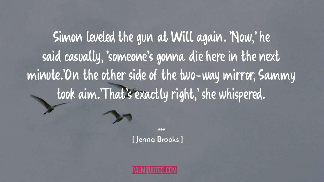 Exactly Right quotes by Jenna Brooks