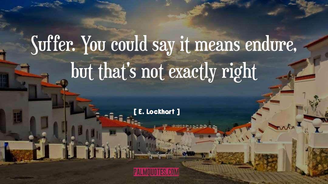 Exactly Right quotes by E. Lockhart
