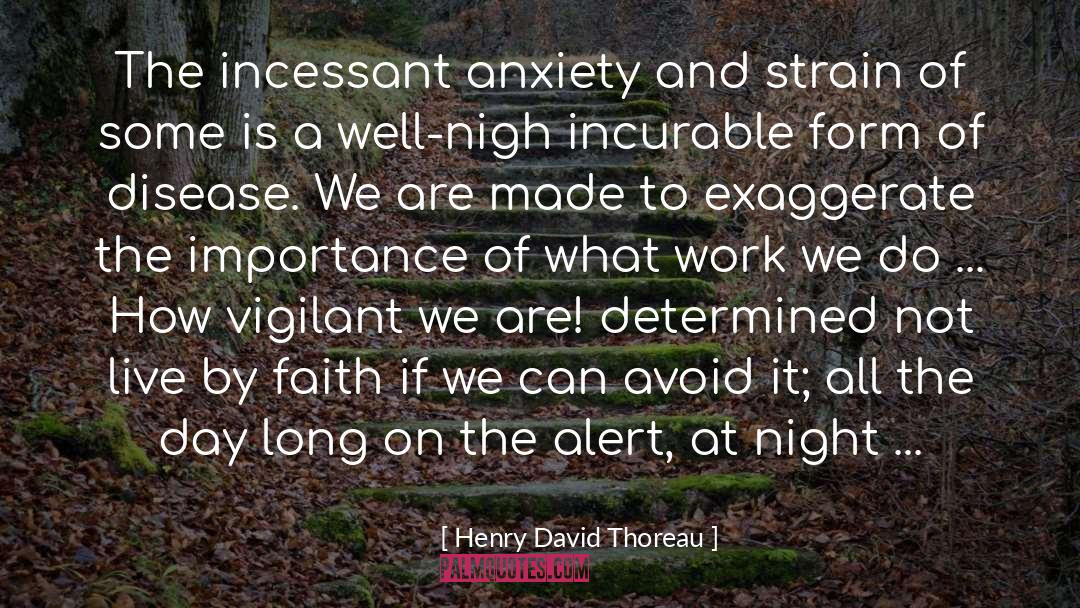 Exaggerate quotes by Henry David Thoreau