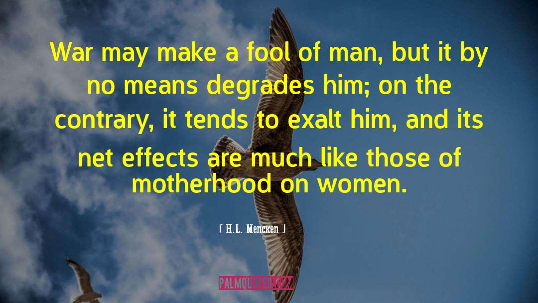 Exalt quotes by H.L. Mencken