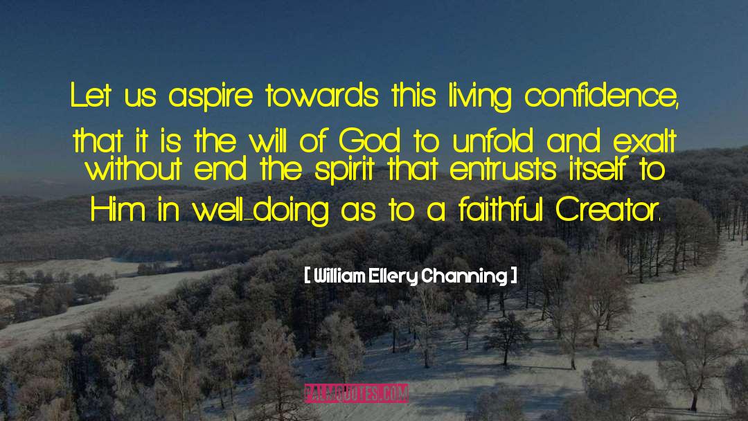 Exalt quotes by William Ellery Channing