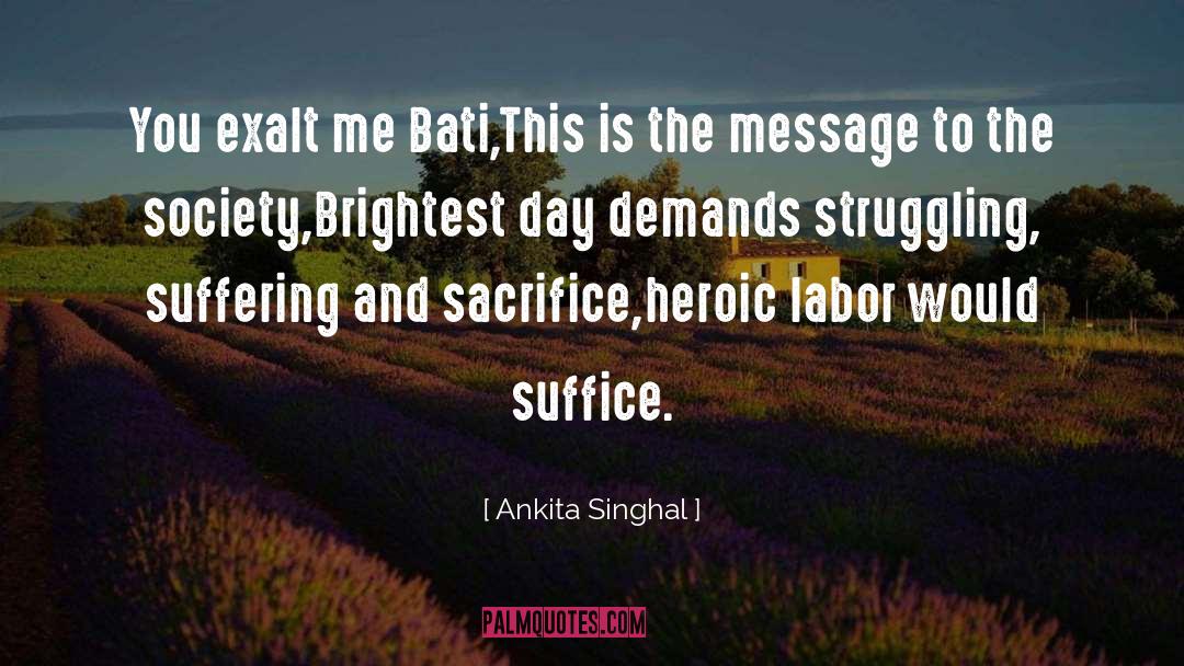 Exalt quotes by Ankita Singhal