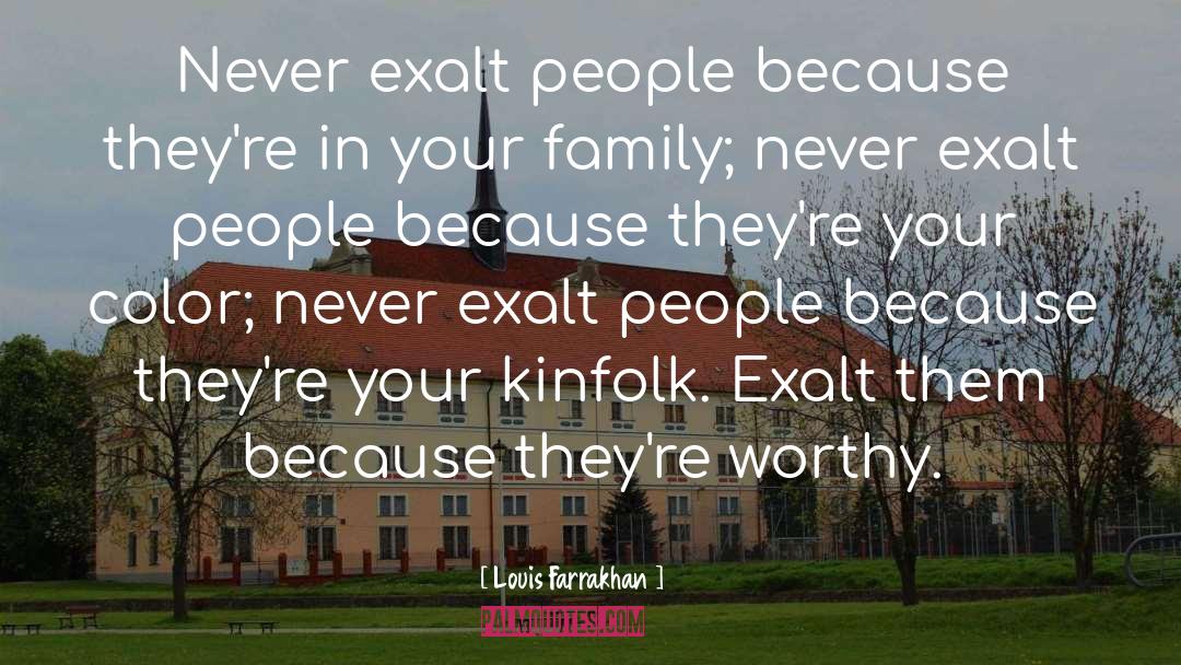 Exalt quotes by Louis Farrakhan