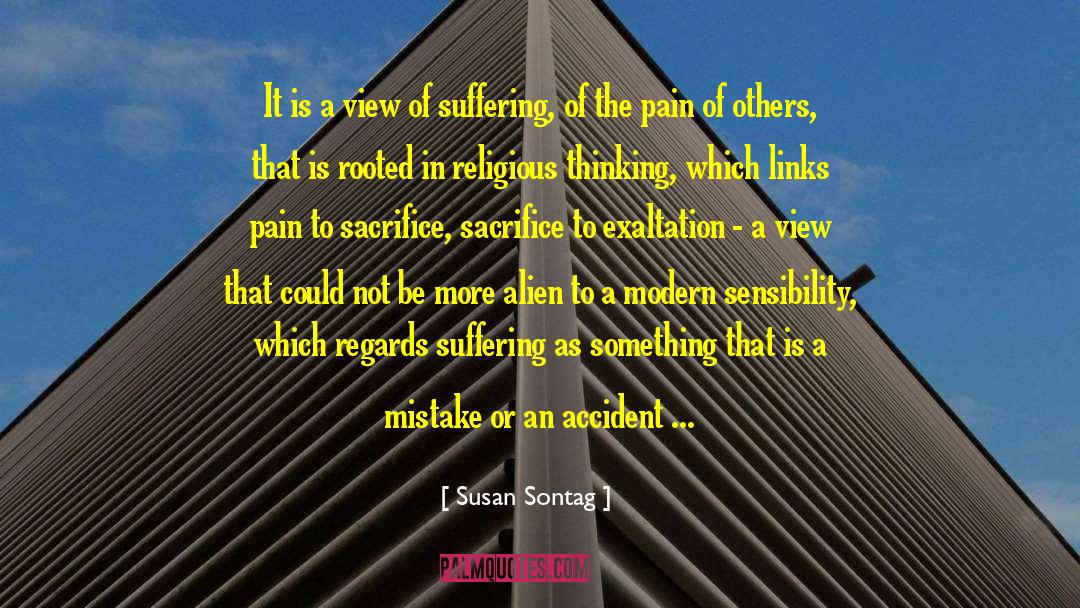 Exaltation quotes by Susan Sontag