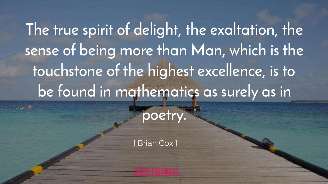 Exaltation quotes by Brian Cox