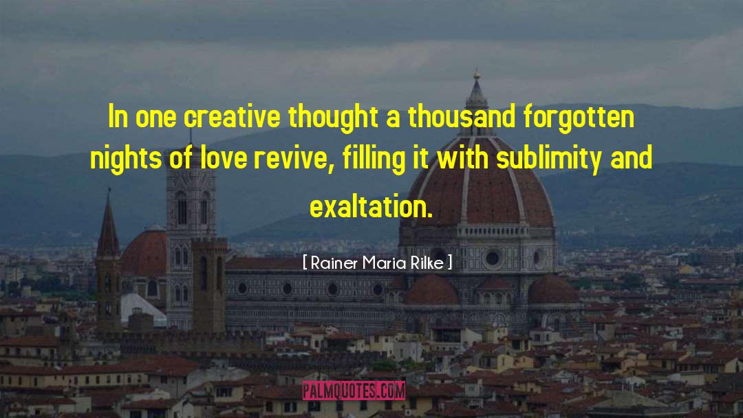 Exaltation quotes by Rainer Maria Rilke