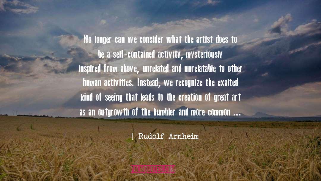 Exalted quotes by Rudolf Arnheim