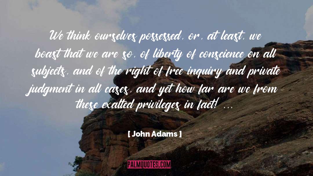 Exalted quotes by John Adams