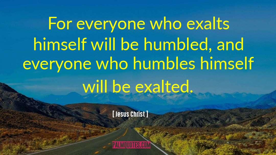Exalted quotes by Jesus Christ