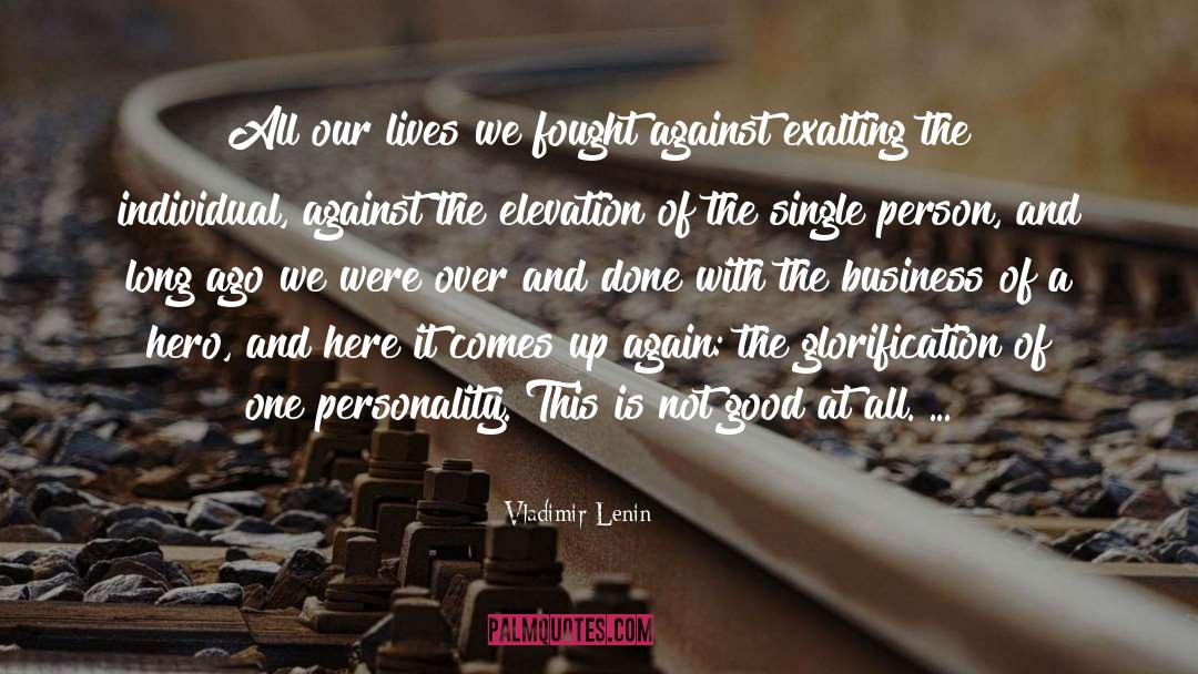 Exalting quotes by Vladimir Lenin