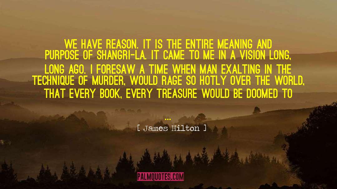 Exalting quotes by James Hilton