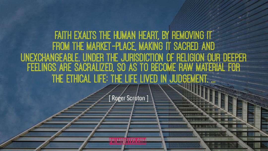 Exalts quotes by Roger Scruton