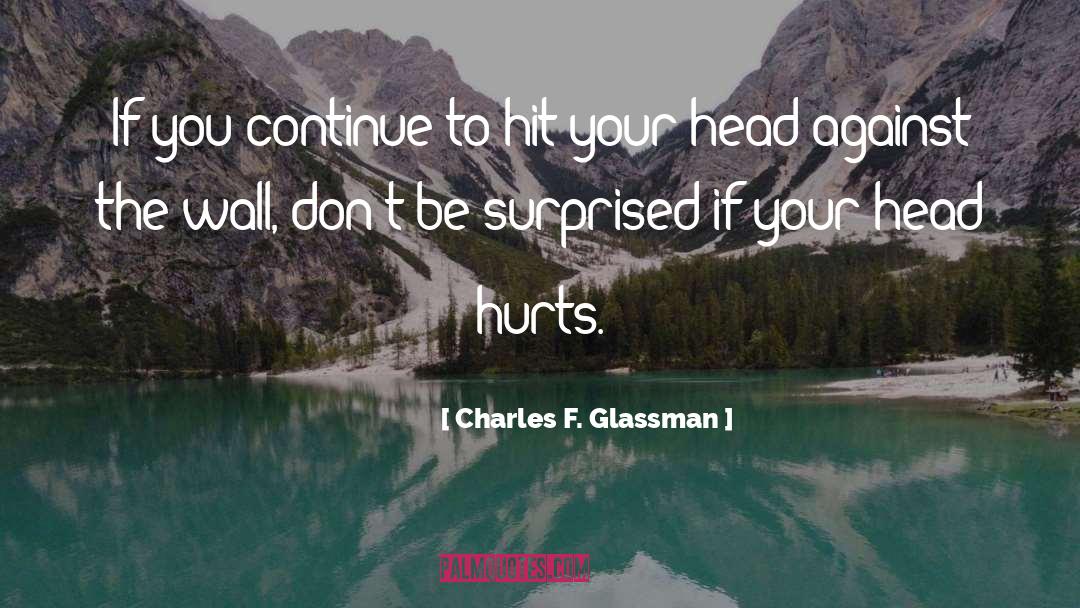 Exam Motivational quotes by Charles F. Glassman