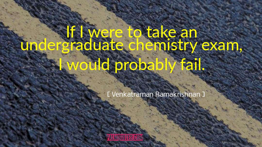 Exam Na Bukas quotes by Venkatraman Ramakrishnan
