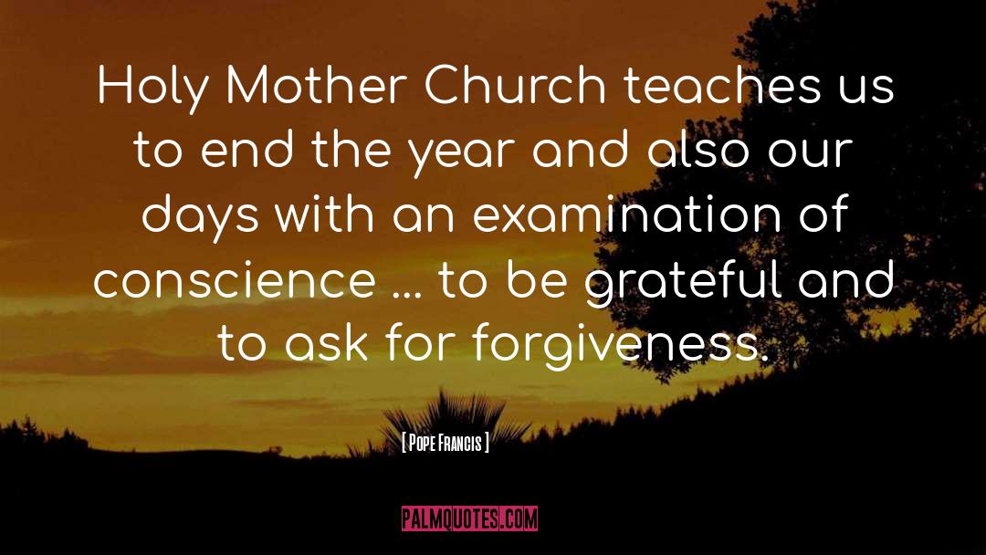 Examination quotes by Pope Francis