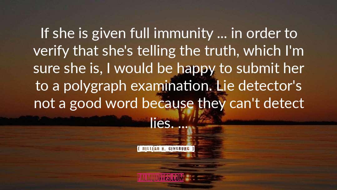 Examination quotes by William H. Ginsburg
