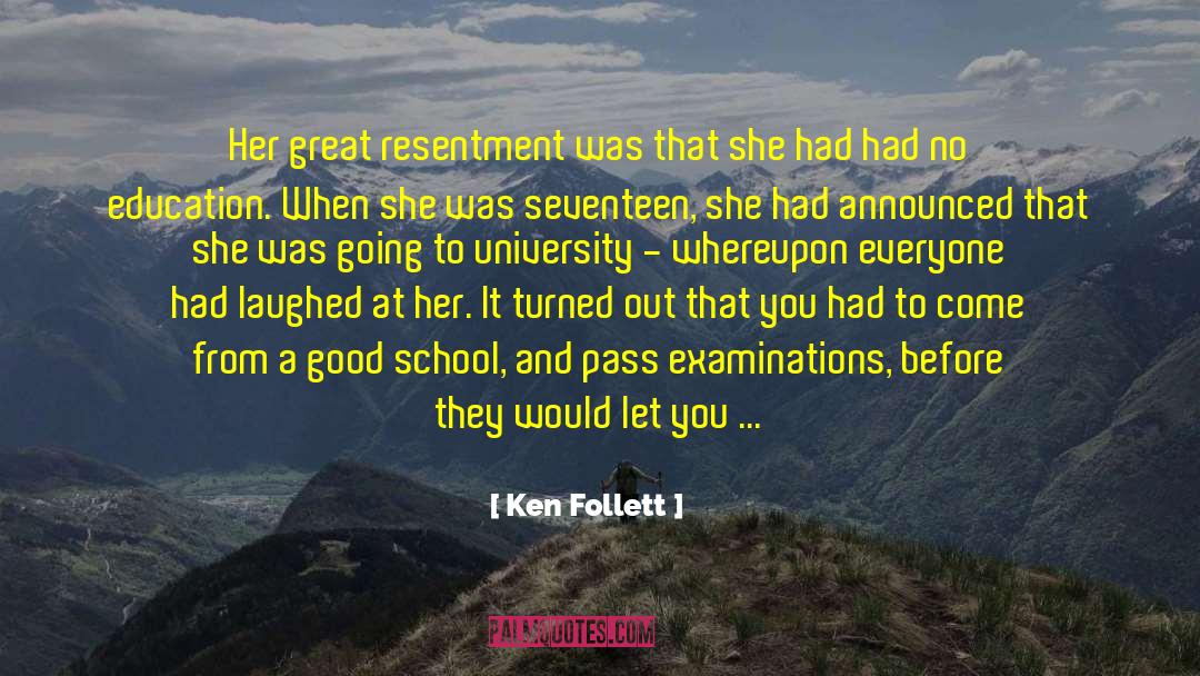Examinations quotes by Ken Follett