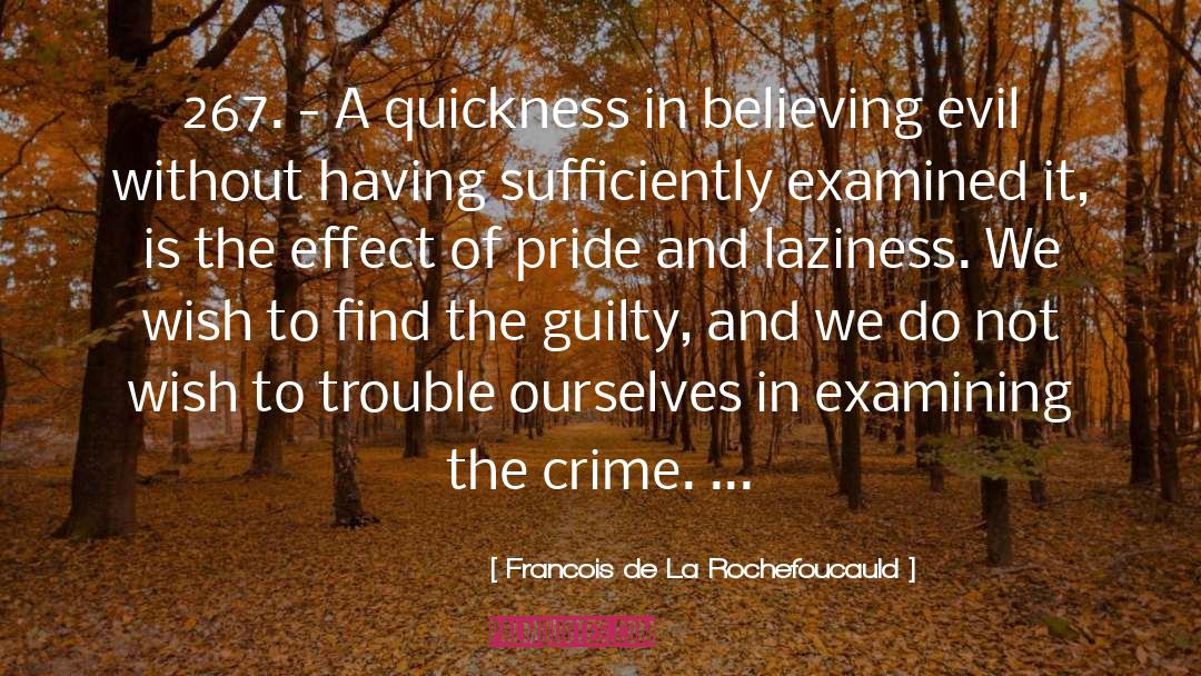 Examining quotes by Francois De La Rochefoucauld