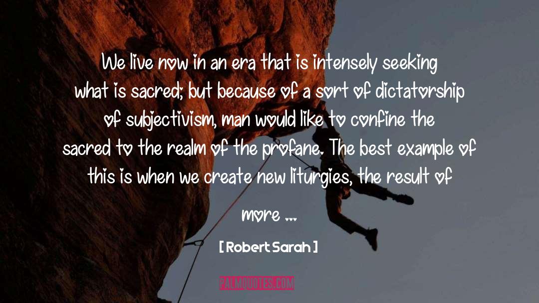 Example That Is Exponential Function quotes by Robert Sarah