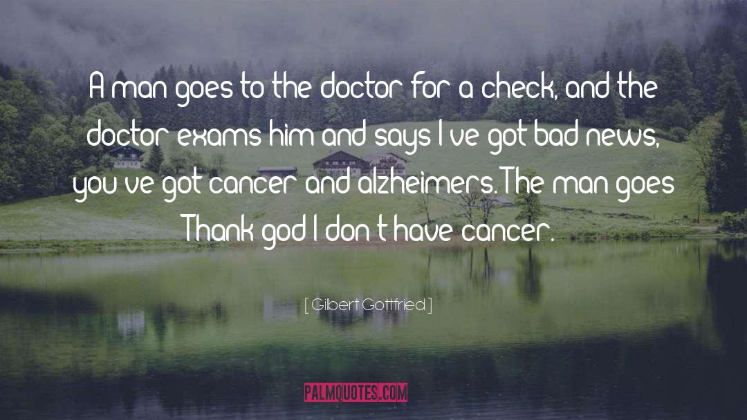 Exams quotes by Gilbert Gottfried