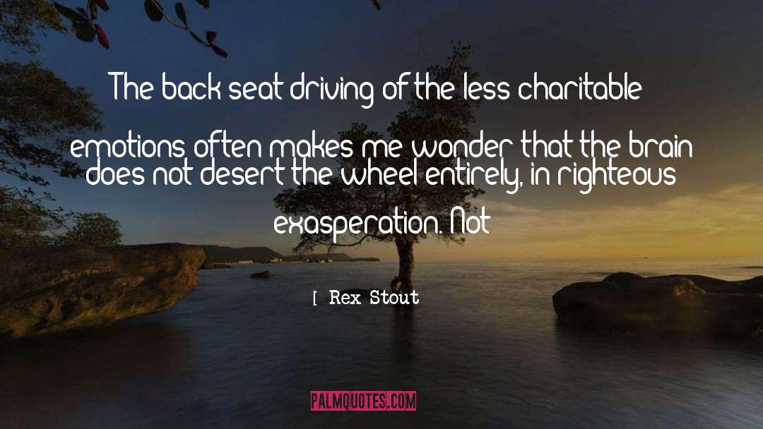 Exasperation quotes by Rex Stout