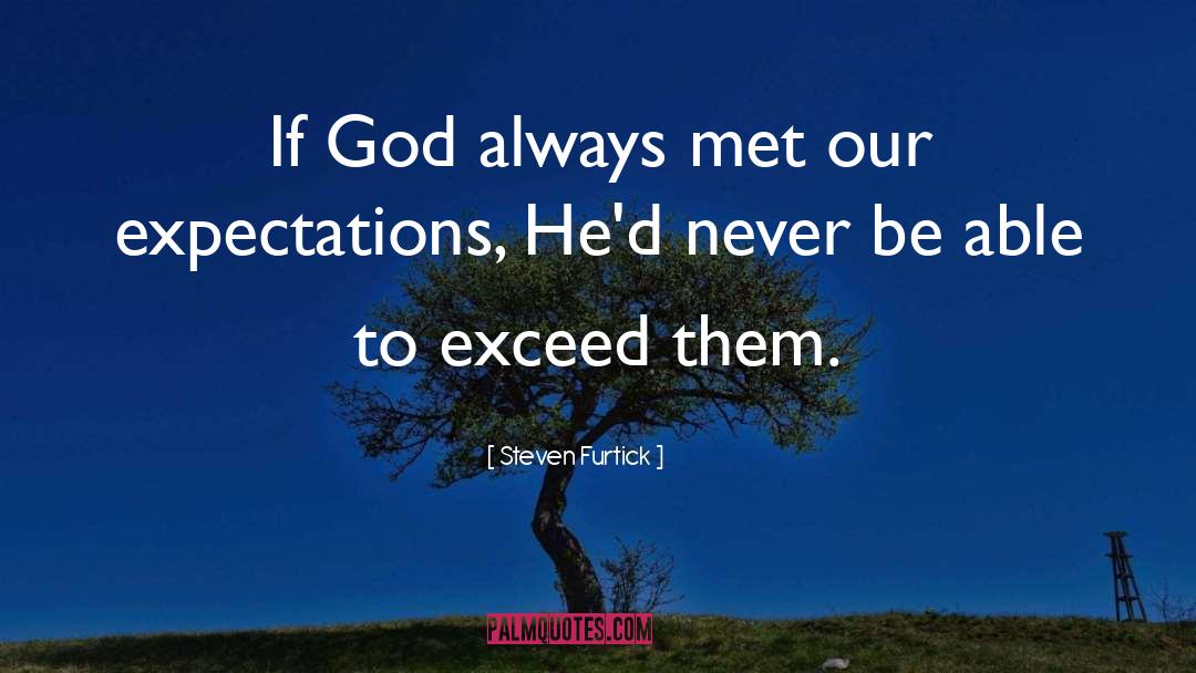 Exceed quotes by Steven Furtick