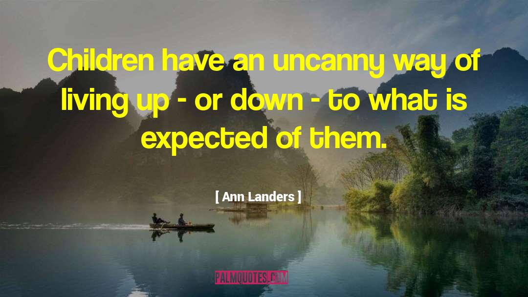 Exceeding Expectations quotes by Ann Landers