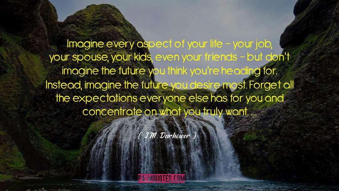 Exceeding Expectations quotes by J.M. Darhower