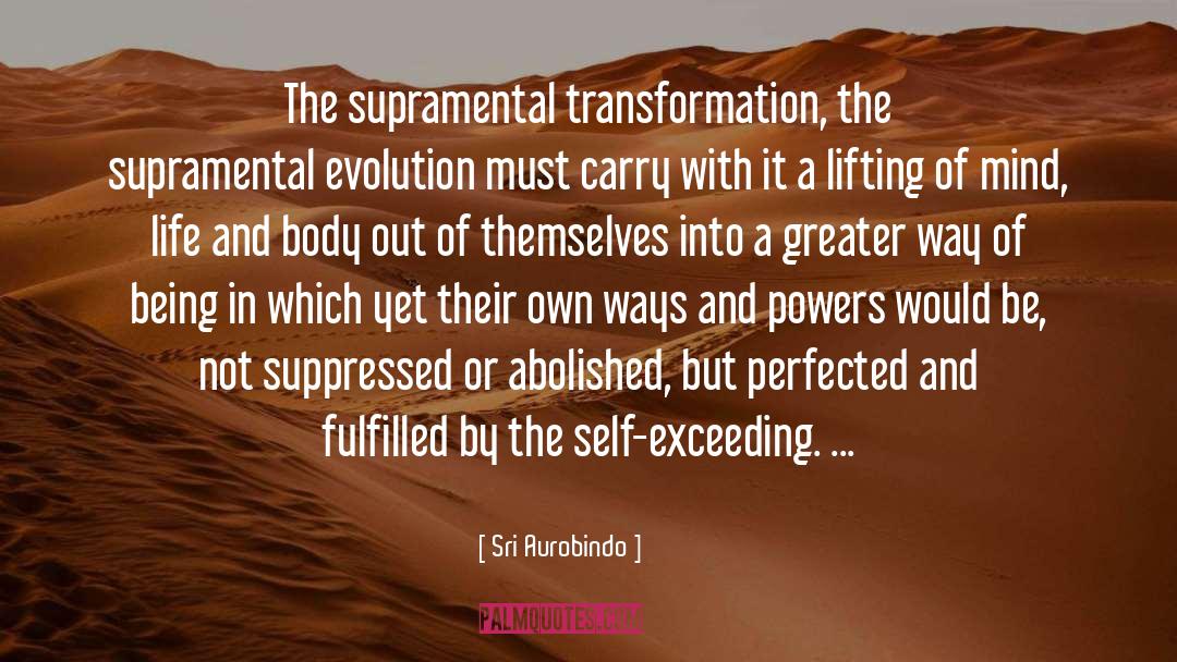 Exceeding Expectations quotes by Sri Aurobindo