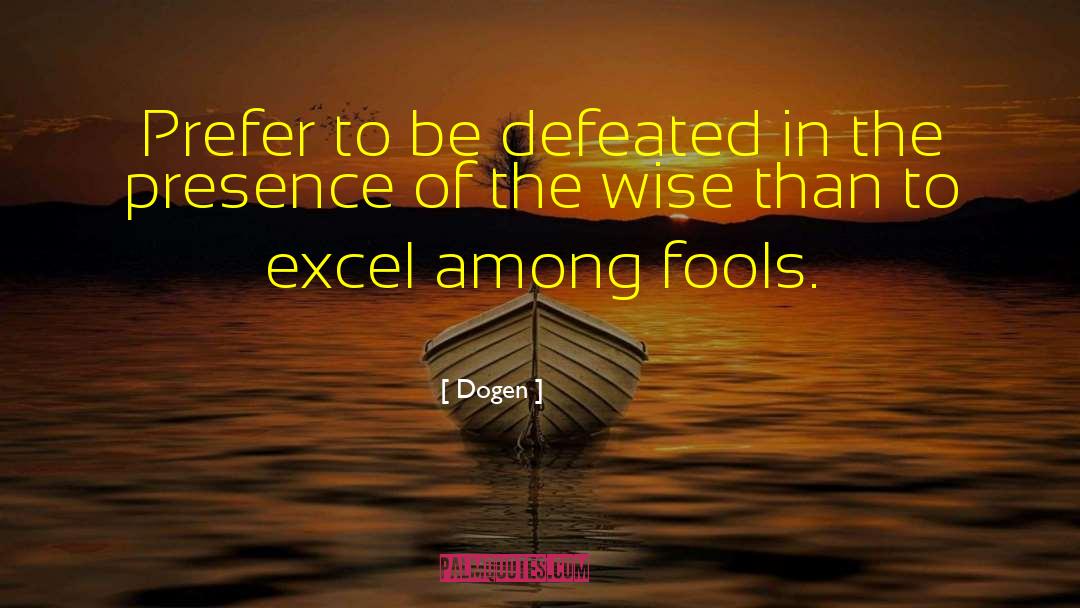 Excel quotes by Dogen