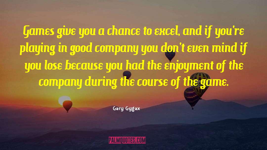 Excel Spreadsheets quotes by Gary Gygax