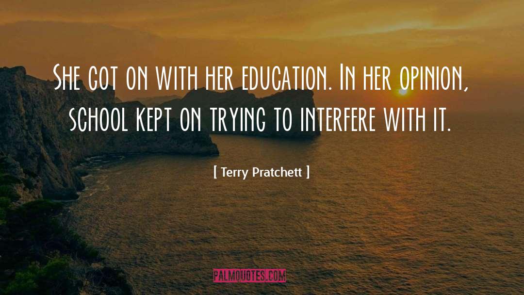 Excellence In Education quotes by Terry Pratchett