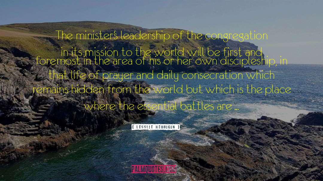 Excellence In Leadership quotes by Lesslie Newbigin