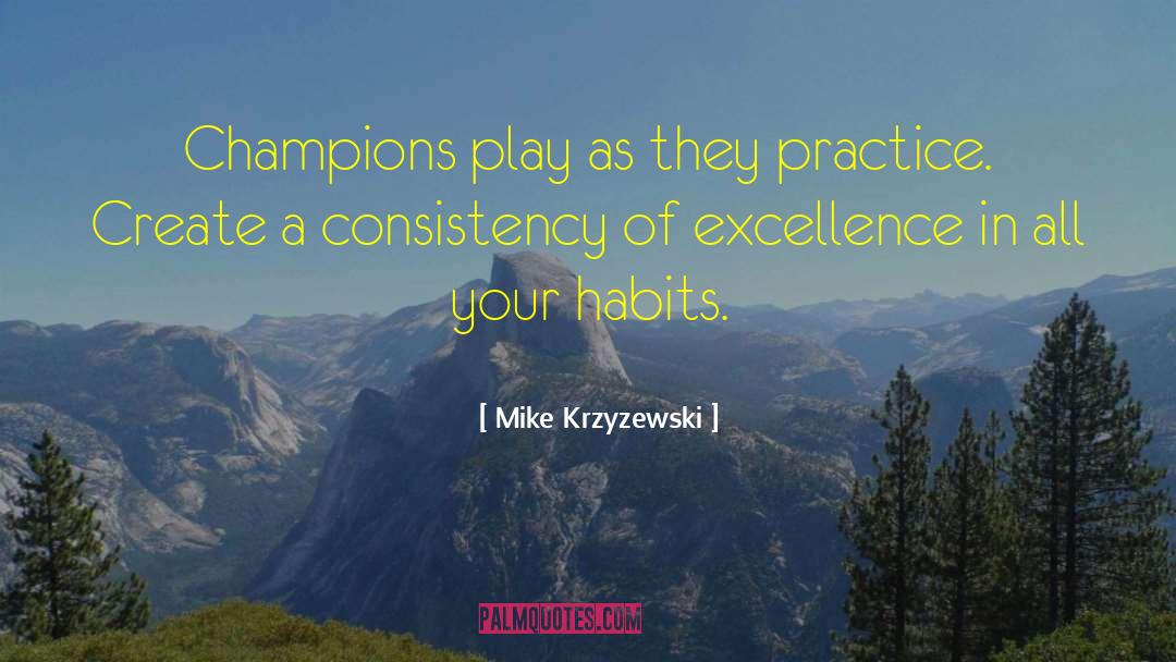 Excellence In Leadership quotes by Mike Krzyzewski