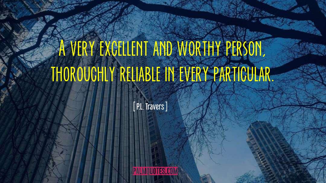 Excellent People quotes by P.L. Travers