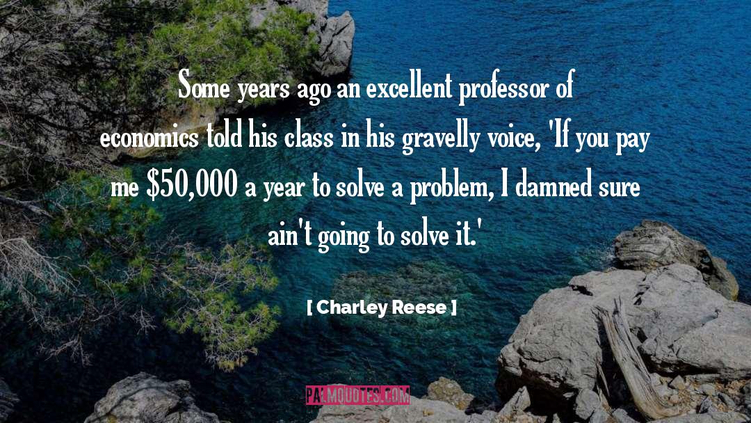 Excellent Performance quotes by Charley Reese