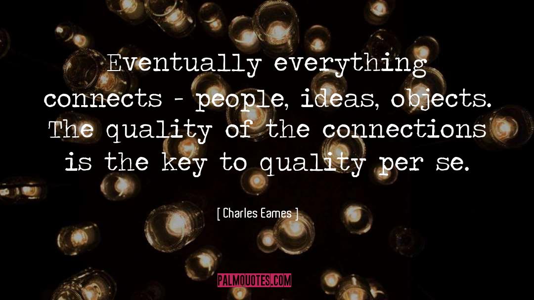 Excellent Quality quotes by Charles Eames