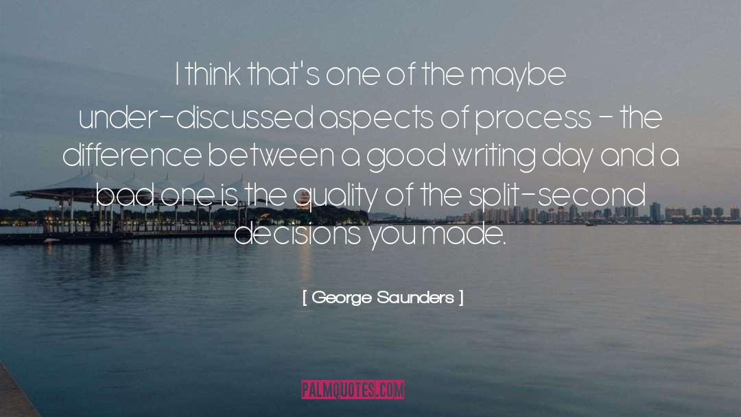 Excellent Quality quotes by George Saunders