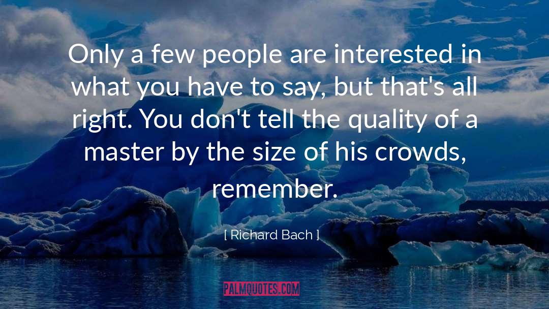 Excellent Quality quotes by Richard Bach